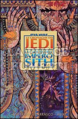 STAR WARS - LE CRONACHE DEI JEDI #     2: LA CADUTA DELL'IMPERO SITH