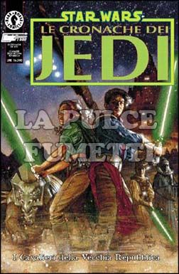 STAR WARS - LE CRONACHE DEI JEDI #     3: I CAVALIERI DELLA VECCHIA REPUBBLICA