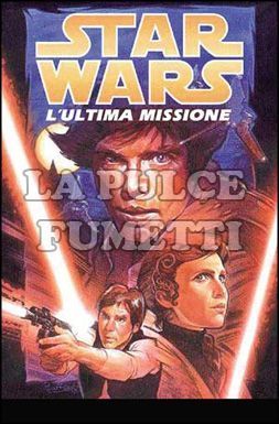 STAR WARS #     8: L'ULTIMA MISSIONE