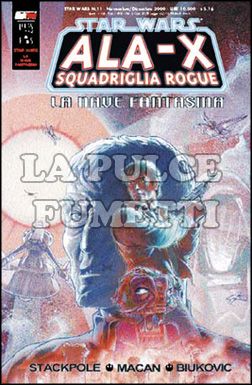 STAR WARS #    11: ALA-X SQUADRIGLIA ROGUE - LA NAVE FANTASMA