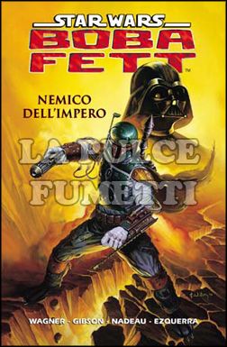 STAR WARS #    15: BOBA FETT-NEMICO DELL'IMPERO