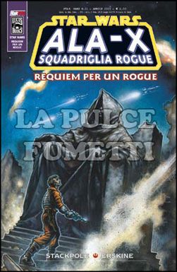 STAR WARS #    21: ALA X SQUADRIGLIA ROGUE REQUIEM PER UN ROGUE