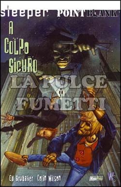 SLEEPER #     0: A COLPO SICURO PREQUEL