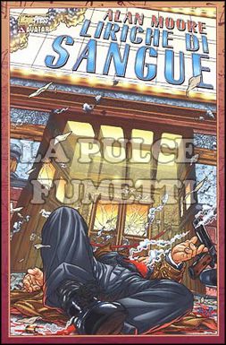 ALAN MOORE - LIRICHE DI SANGUE