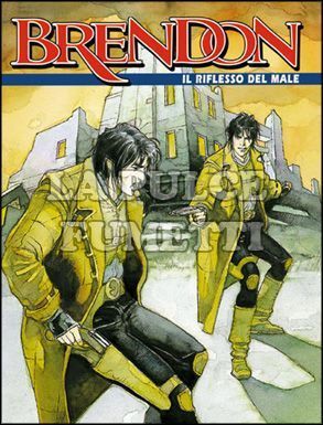 BRENDON #    10: IL RIFLESSO DEL MALE