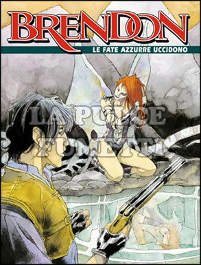 BRENDON #    12: LE FATE AZZURRE UCCIDONO