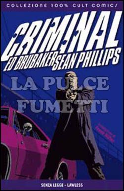 100% CULT COMICS - CRIMINAL  2: SENZA LEGGE - LAWLESS