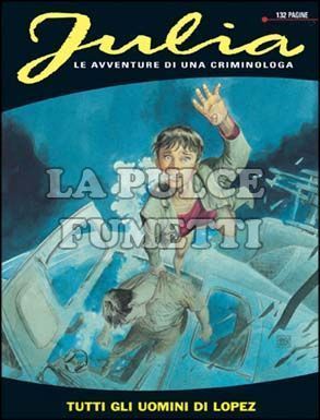 JULIA #    33: TUTTI GLI UOMINI DI LOPEZ