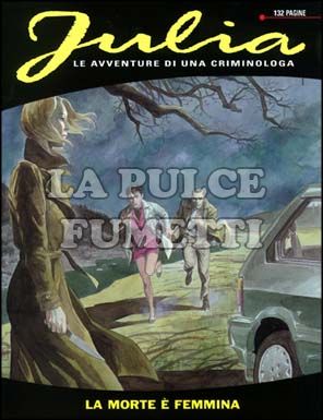 JULIA #    46: LA MORTE E'  FEMMINA