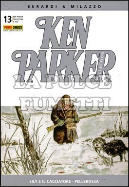 KEN PARKER COLLECTION #    13: LILY E IL CACCIATORE - PELLEROSSA