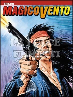 MAGICO VENTO #    30: SHADO