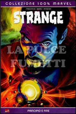 100% MARVEL - STRANGE: PRINCIPIO E FINE