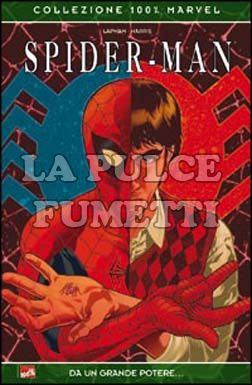 100% MARVEL - SPIDER-MAN: DA UN GRANDE POTERE . . .