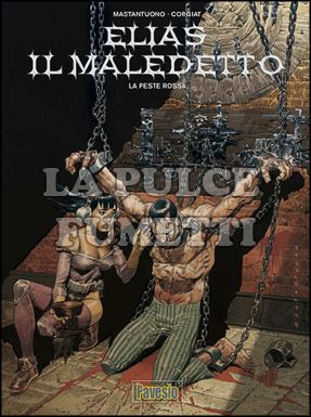 ELIAS IL MALEDETTO #     2: LA PESTE ROSSA