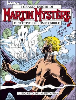 MARTIN MYSTERE #    10: IL SEGRETO DEL "LUSITANIA"