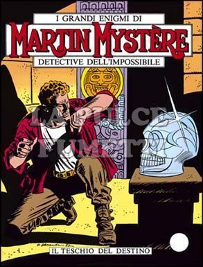 MARTIN MYSTERE #    11: IL TESCHIO DEL DESTINO