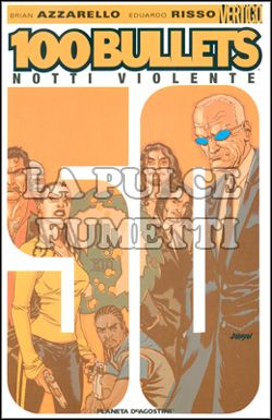 100 BULLETS #     8: NOTTI VIOLENTE