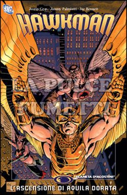 HAWKMAN #     1: L'ASCENSIONE DI AQUILA DORATA