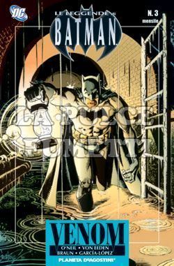 LEGGENDE DI BATMAN #     3: VELENO