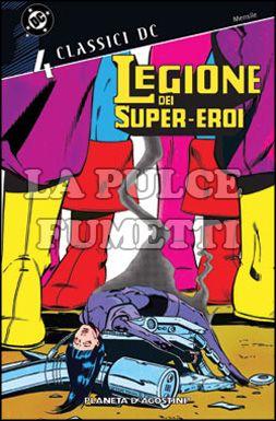 CLASSICI DC - LEGIONE DEI SUPER-EROI #     4