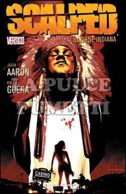 SCALPED #     1: NAZIONE INDIANA