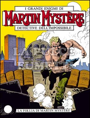 MARTIN MYSTERE #    52: LA FOLLIA DI MARTIN MYSTERE