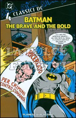 BATMAN: THE BRAVE AND THE BOLD - CLASSICI DC #     4