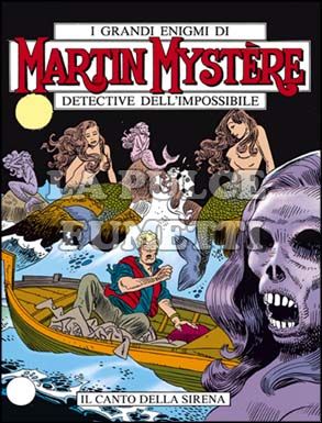 MARTIN MYSTERE #    82: IL CANTO DELLA SIRENA