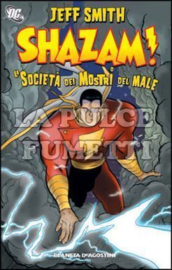 SHAZAM: LA SOCIETÀ  DEI MOSTRI DEL MALE