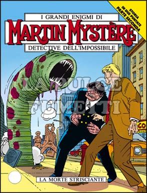 MARTIN MYSTERE #   127: LA MORTE STRISCIANTE