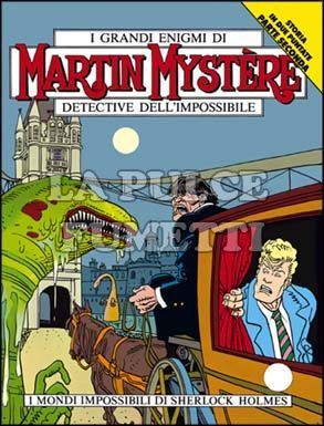 MARTIN MYSTERE #   130: I MONDI IMPOSSIBILI DI SHERLOCK HOLMES