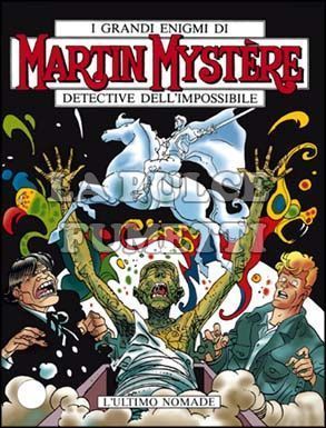 MARTIN MYSTERE #   177: L'ULTIMO NOMADE