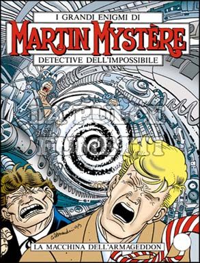 MARTIN MYSTERE #   211: LA MACCHINA DELL'ARAMAGEDDON