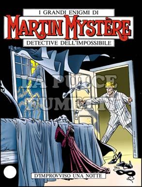 MARTIN MYSTERE #   217: D'IMPROVVISO UNA NOTTE