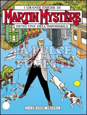 MARTIN MYSTERE #   226: LA GRANDE TRUFFA