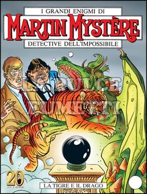 MARTIN MYSTERE #   250: LA TIGRE E IL DRAGO