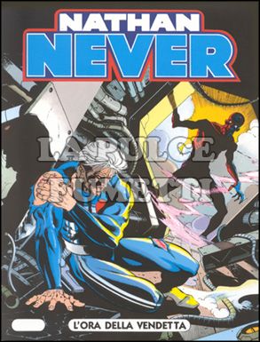 NATHAN NEVER #    20: L'ORA DELLA VENDETTA