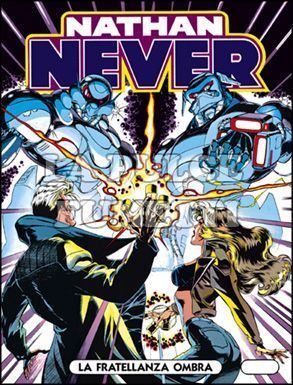 NATHAN NEVER #    46: LA FRATELLANZA OMBRA