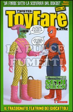 TWISTED TOYFARE THEATRE #     2