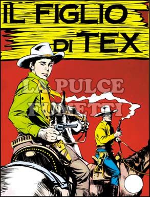 TEX GIGANTE #    12: IL FIGLIO DI TEX