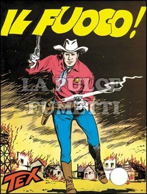 TEX GIGANTE #    16: IL FUOCO! DA 200 LIRE