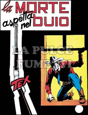 TEX GIGANTE #    32: LA MORTE ASPETTA NEL BUIO DA 200 LIRE