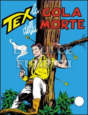 TEX GIGANTE #    39: LA GOLA DELLA MORTE