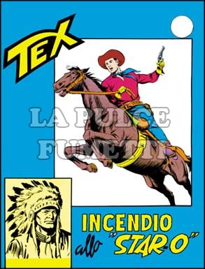 TEX GIGANTE #    42: INCENDIO ALLO STAR O DA 200 LIRE