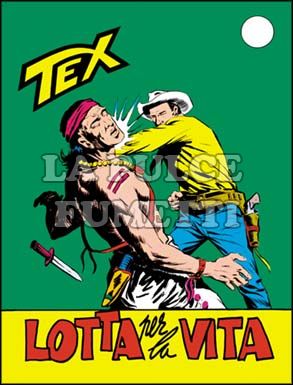 TEX GIGANTE #    43: LOTTA PER LA VITA DA 200 LIRE