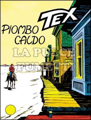 TEX GIGANTE #    69: PIOMBO CALDO
