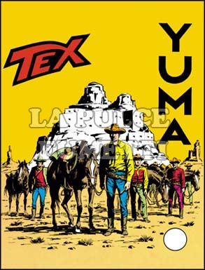 TEX GIGANTE #    87: YUMA!