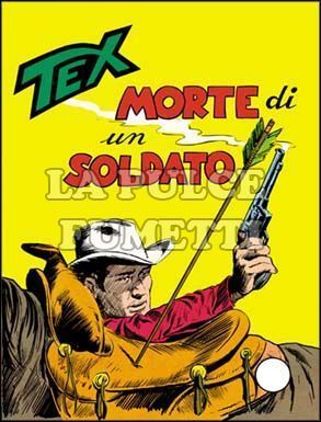 TEX GIGANTE #    89: MORTE DI UN SOLDATO