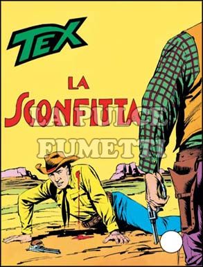 TEX GIGANTE #    99: LA SCONFITTA da 200 lire