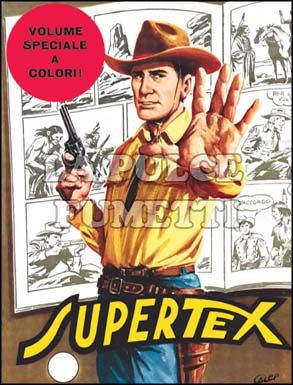 TEX GIGANTE #   100: SUPERTEX   DA 200 LIRE                                     A COLORI